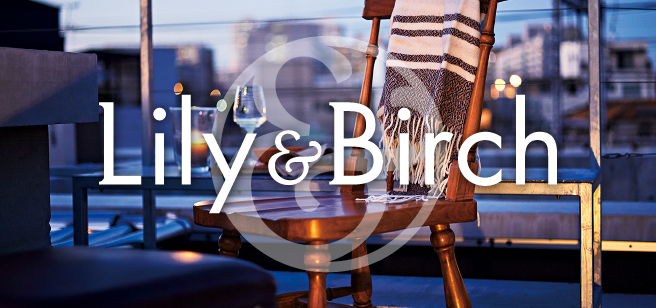 インテリア・雑貨販売「Lily&Birch」